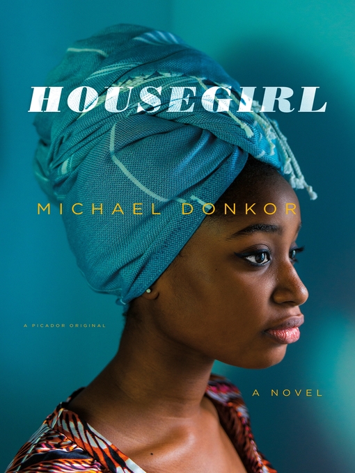 Title details for Housegirl by Michael Donkor - Wait list
